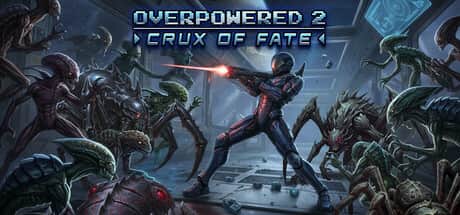Overpowered 2  Crux of Fate